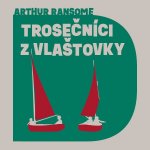 Trosečníci z Vlašťovky - Arthur Ransome – Hledejceny.cz