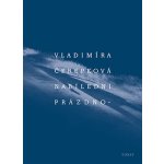 Nabíledni prázdno - Vladimíra Čerepková – Zbozi.Blesk.cz