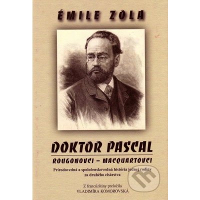 Doktor Pascal Émile Zola – Hledejceny.cz