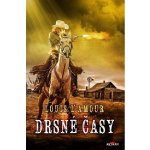 Drsné časy - Louis L'Amour – Hledejceny.cz