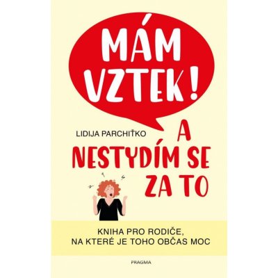 Mám vztek! A nestydím se za to – Zboží Mobilmania