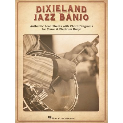 Dixieland Jazz Banjo / zpěv + akordové značky pro tenorové & plectrum banjo – Sleviste.cz