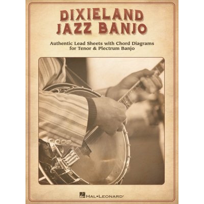 Dixieland Jazz Banjo / zpěv + akordové značky pro tenorové & plectrum banjo