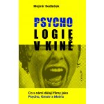 Psychologie v kině - Mojmír Sedláček – Hledejceny.cz