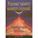 Plejádské tajemství mayských kalendářů – Hledejceny.cz