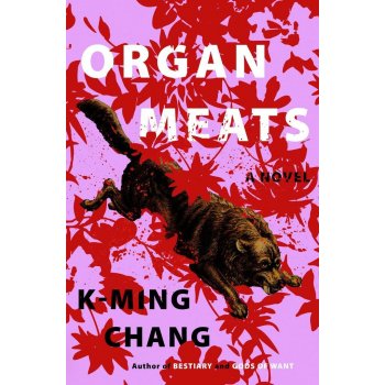 Organ Meats - K-Ming Chang