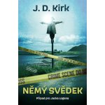 Němý svědek - J. D. Kirk – Zboží Dáma