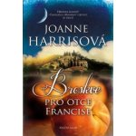 Broskve pro otce Francise Joanne Harrisová – Hledejceny.cz