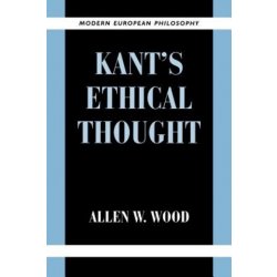 Kant's Ethical Thought Wood Allen W.