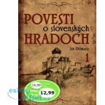 Povesti o slovenských hradoch 1 – Hledejceny.cz