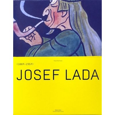 Katalog Josef Lada 1887-1957 - Pečínková Pavla – Zboží Mobilmania