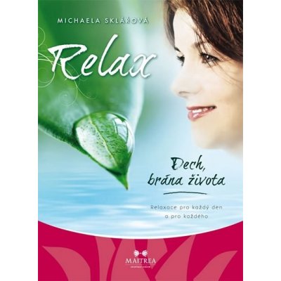 Relax - Dech, brána života CD – Zbozi.Blesk.cz