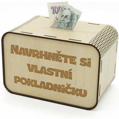 Pokladnička - Navrhněte si vlastní pokladničku - Na míru – Zboží Mobilmania