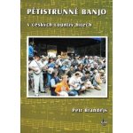 KN Pětistrunné banjo v českých country hitech Petr Brandejs – Zboží Dáma