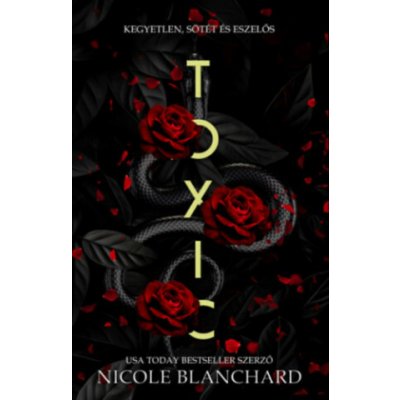 Toxic Nicole Blanchard – Zboží Mobilmania