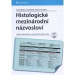 Histologické mezinárodní názvosloví - Kamil Belej jr. – Zbozi.Blesk.cz