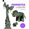 Kniha Hana Hořáková: Powertex - Vytvořte si unikátní sošky, dekorace a dárky