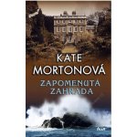 Zapomenutá zahrada - Mortonová Kate – Zboží Mobilmania