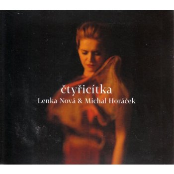 Lenka Nová & Michal Horáček - Čtyřicítka CD