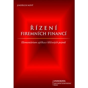 Řízení firemních financí - Jindřich Nový