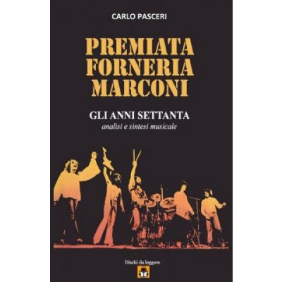 Premiata Forneria Marconi - Gli Anni Settanta – Hledejceny.cz