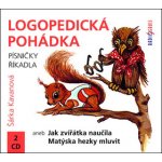 Logopedická pohádka aneb Jak zvířátka naučila Matýska hezky mluvit - Šárka Kavanová – Hledejceny.cz