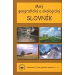 Malý zeměpisný a ekologický slovník - Matějček T. – Zboží Mobilmania