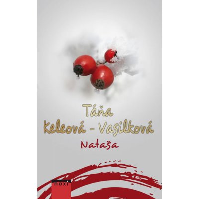 Nataša - Táňa Keleová-Vasilková – Hledejceny.cz