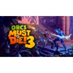 Orcs Must Die! 3 – Hledejceny.cz