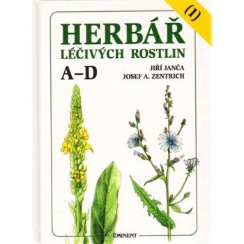 Herbář léčivých rostlin 1 -- A - D - Jiří Janča, Josef A. Zentrich