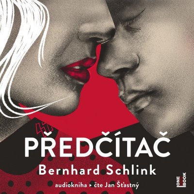 Předčítač - Bernhard Schlink - čte Jan Šťastný