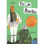 To je Řecko - Miroslav Šašek – Hledejceny.cz