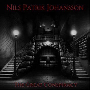 The Great Conspiracy - Nils Patrik Johansson LP