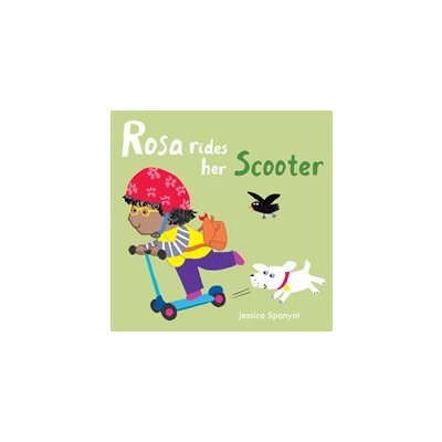 Rosa Rides Her Scooter Spanyol JessicaBoard Books – Hledejceny.cz