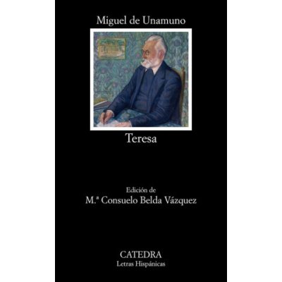 MIGUEL DE UNAMUNO - TERESA – Hledejceny.cz