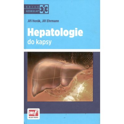 Hepatologie do kapsy - Horák Jiří
