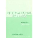 International Express intermediate Workbook - Macfarlane Mike