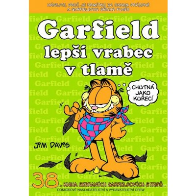 Garfield lepší vrabec v tlamě ... č.38