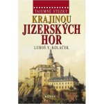 Tajemné stezky - Krajinou Jizerských hor: Tajemné stezky - Koláček Luboš Y. – Sleviste.cz