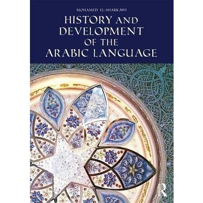 History and Development of the Arabic Language Al-Sharkawi MuhammadPaperback – Zboží Mobilmania