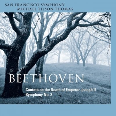 San Francisco Symphony & Michael Tilson Thomas - Beethoven - Symphony No. 2 Cantata on the Death of Emperor Joseph II CD