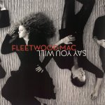 Fleetwood Mac - SAY YOU WILL LP – Hledejceny.cz