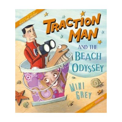 Traction Man and the Beach Odyssey - M. Grey