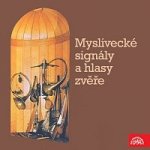 Zvukové efekty, Lovecké kvarteto – Myslivecké signály a hlasy zvěře MP3 – Hledejceny.cz