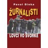 Žurnalisti - Pavol Dinka