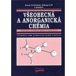 Všeobecná a anorganická chémia - Juraj Krätsmár-Šmogrovič – Zbozi.Blesk.cz