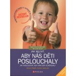 Jak mluvit, aby nás děti poslouchaly - Adele Faber, Elaine Mazlish – Hledejceny.cz