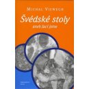 Viewegh Michal - Švédské stoly aneb jací jsme