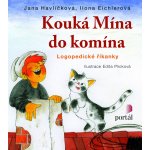 Kouká Mína do komína - Logopedické říkanky - Ilona Eichlerová – Sleviste.cz