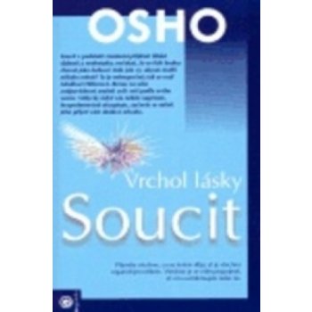 Soucit - vrchol lásky - Osho